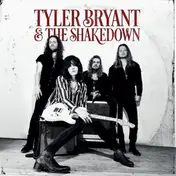 Tyler - Tyler Bryant & the Shakedown