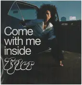 Tyler - Come With Me Inside