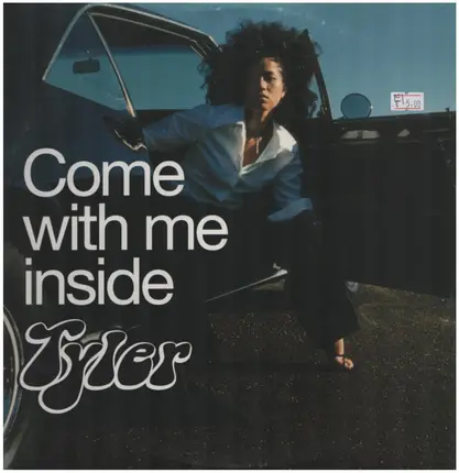 Tyler - Come With Me Inside