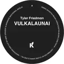 12inch Vinyl Single - Tyler Friedman - Vulkalaunai/Wallouian