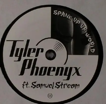 Tyler Phoenyx - Spank Up Ur World