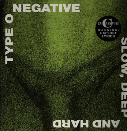 Type O Negative - Slow, Deep and Hard