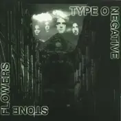 Type O Negative - Stone Flowers