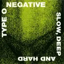 CD - Type O Negative - Slow, Deep And Hard