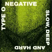 CD - Type O Negative - Slow, Deep And Hard