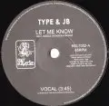 Type & JB - Let Me Know (Ft.Nicole Jackson & Shadz)