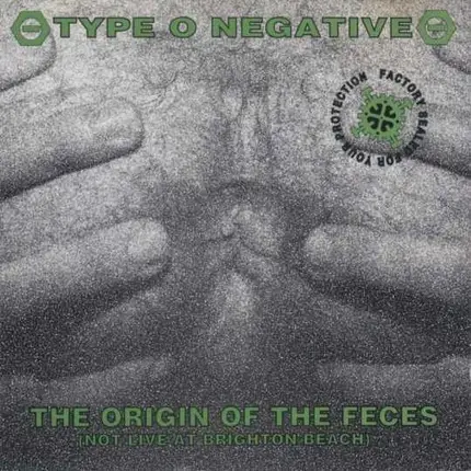 Type O Negative - The Origin Of The Feces (Not Live At Brighton Beach)