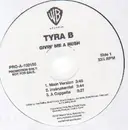 12'' - Tyra B - Givin' Me A Rush - Promo