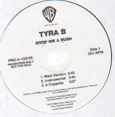 Tyra B - Givin' Me a Rush