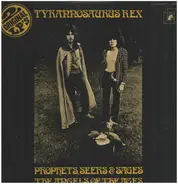 Tyrannosaurus Rex - Prophets, Seers & Sages, The Angels Of The Ages / My People Were Fair And Had Sky In Their Hair...