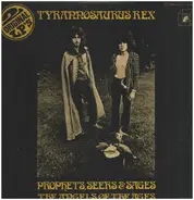 Tyrannosaurus Rex - Prophets, Seers & Sages, The Angels Of The Ages / My People Were Fair And Had Sky In Their Hair...
