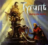 Tyrant - Ruling the World