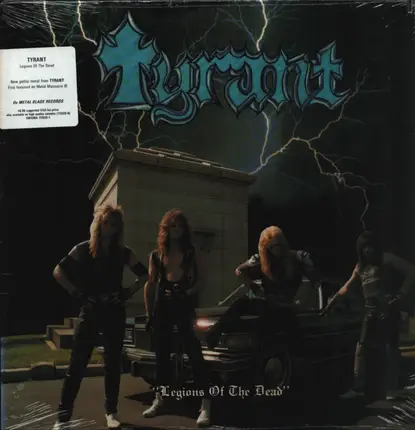 Tyrant - Legions Of The Dead