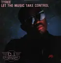 12inch Vinyl Single - Tyree Cooper - Let The Music Take Control