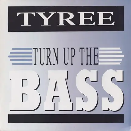 Tyree Cooper - Turn Up The Bass