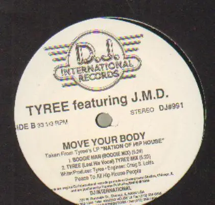 Tyree Featuring J.M.D. - Move Your Body
