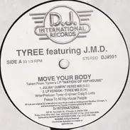 Tyree Cooper Featuring J.M.D. - Move Your Body