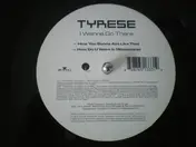 Tyrese - I Wanna Go There