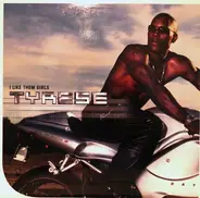 tyrese - i like them girls