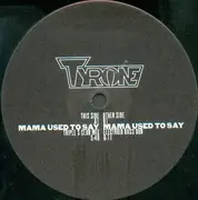 12inch Vinyl Single - Tyrone - Mama Used To Say