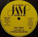 12'' - Tyrone Brunson - Say Yeah