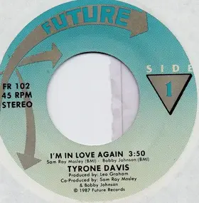 Tyrone Davis - I'm In Love Again / Serious Love