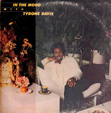 Tyrone Davis - In The Mood