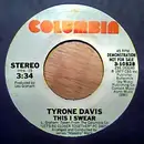 7inch Vinyl Single - Tyrone Davis - This I Swear