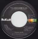 7inch Vinyl Single - Tyrone Davis - True Love Is Hard To Find / Wrapped Up In Your Warm And Tender Love