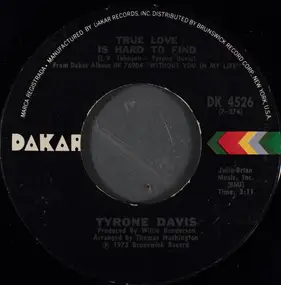 Tyrone Davis - True Love Is Hard To Find