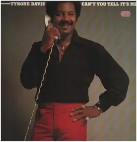 Tyrone Davis - Can't You Tell It's Me