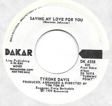 Tyrone Davis - Saving My Love For You