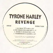 Tyrone Harley - Revenge