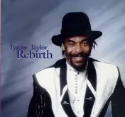 tyrone taylor - Rebirth