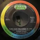 7'' - Tyrone Davis - Turn Back The Hands Of Time / I Keep Coming Back