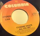 7'' - Tyrone Davis - All You Got / I Got Carried Away