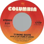 7'' - Tyrone Davis - Give It Up (Turn It Loose)