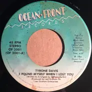 Tyrone Davis - I Found Myself When I Lost You