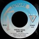 7'' - Tyrone Davis - Sexy Thing / Save Me