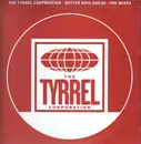 2 x 12inch Vinyl Single - Tyrrel Corporation - Better Days Ahead ' The Mixes