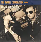 Tyrrel Corporation - Better Days Ahead