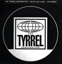 2 x 12inch Vinyl Single - Tyrrel Corporation - You're Not Here