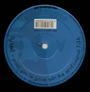 Tyrrell - Poof, You're Gone With The Wind