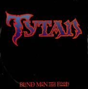 Tytan - Blind Men And Fools