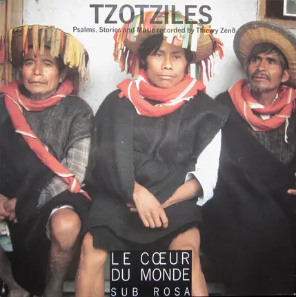 Tzotzil - Psalms, Stories And Music