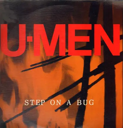 U-Men - Step on a Bug