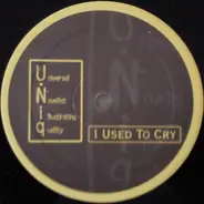 U-Niq - I Used To Cry