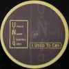 12inch Vinyl Single - U-Niq - I Used To Cry