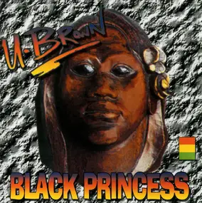 U Brown - Black Princess