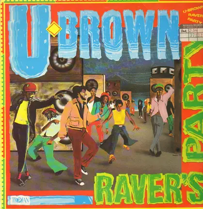 U Brown - Raver's Party